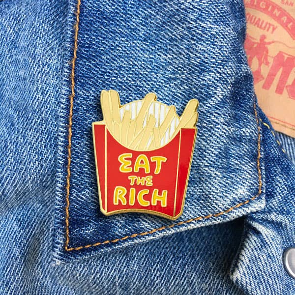 THE FOUND - Eat The Rich Pin