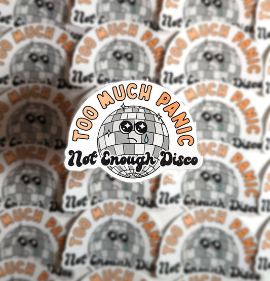 All That Raaz - Too Much Panic Not Enough Disco Sticker