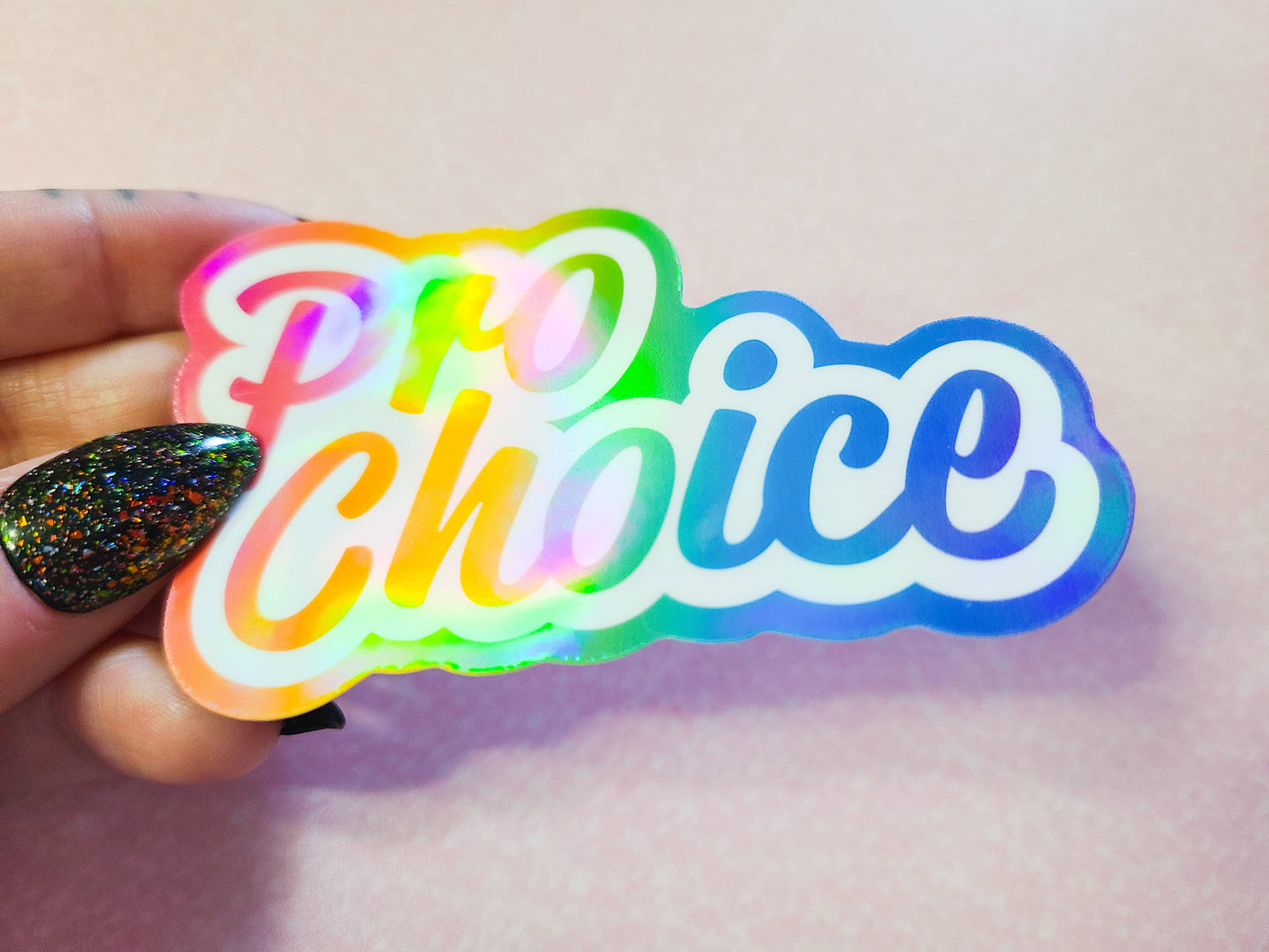 Pretty Rude Things - Rainbow ProChoice Holographic Waterproof Sticker
