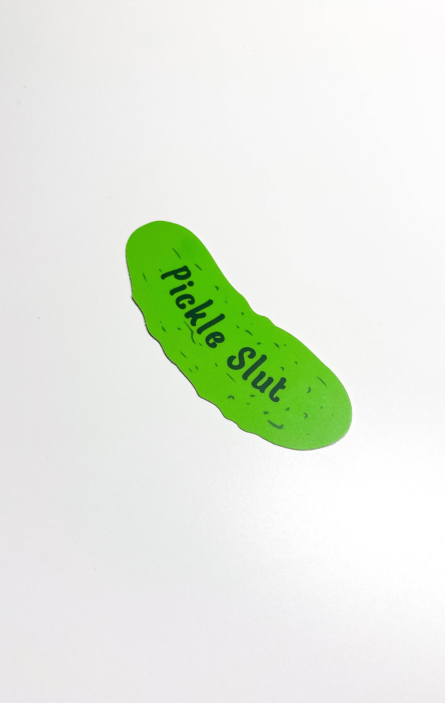 Erin Dayhaw - Pickle Slut Sticker - Funny Adult Sticker - Food Sticker - P