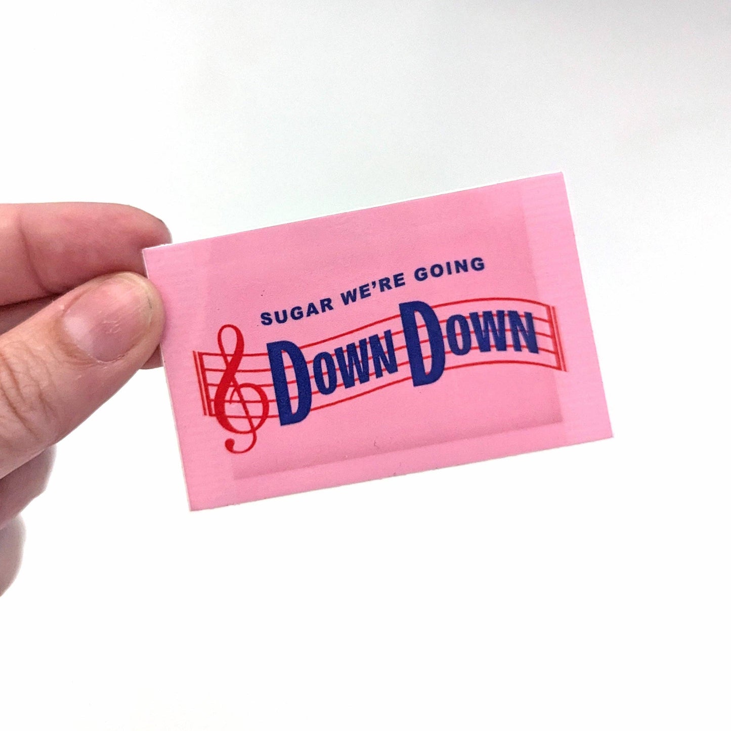 All That Raaz - Sugar We're Going Down Down Sticker