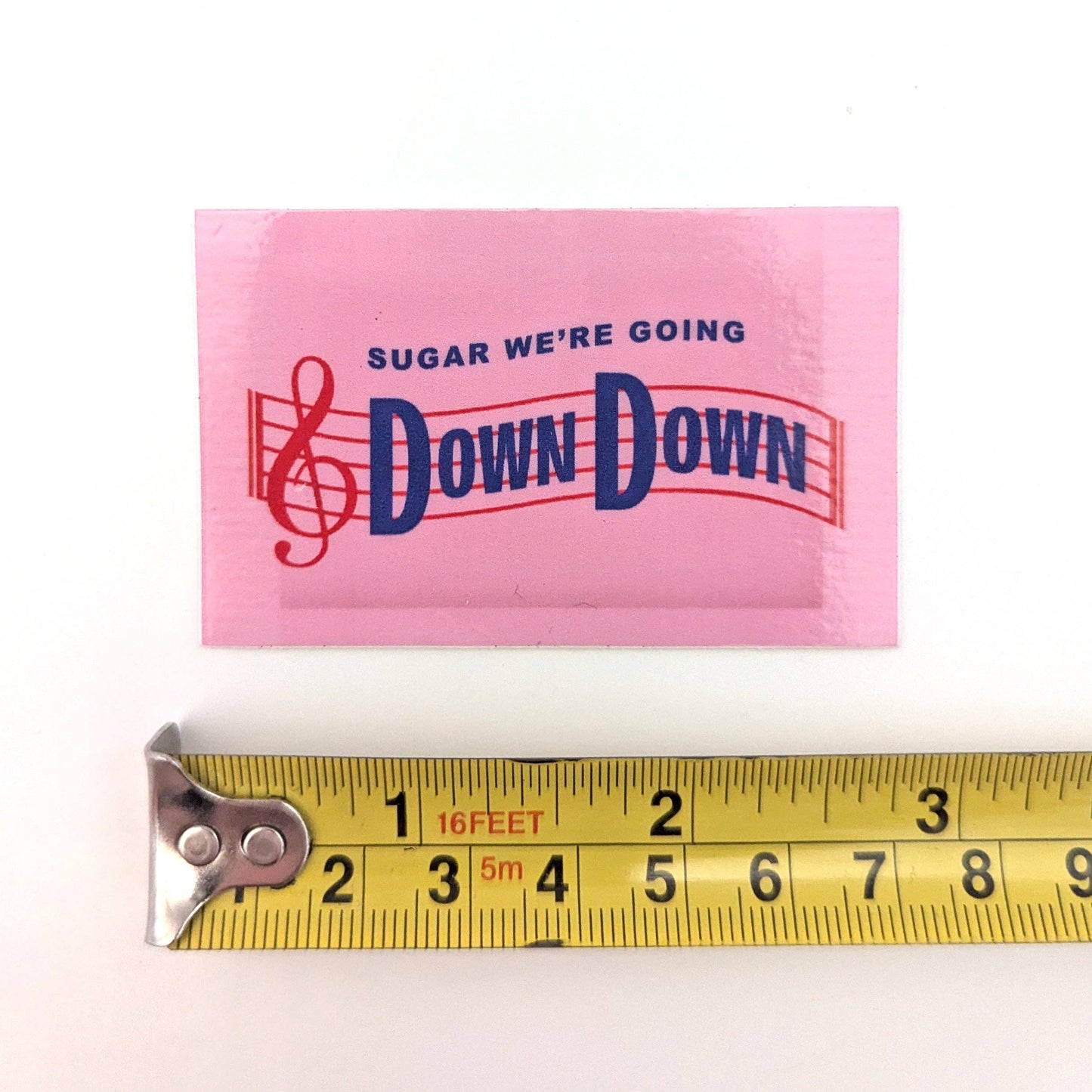 All That Raaz - Sugar We're Going Down Down Sticker
