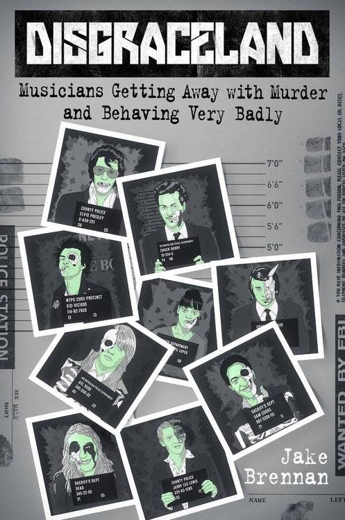 Microcosm Publishing - Disgraceland: Musicians Getting Away with Murder