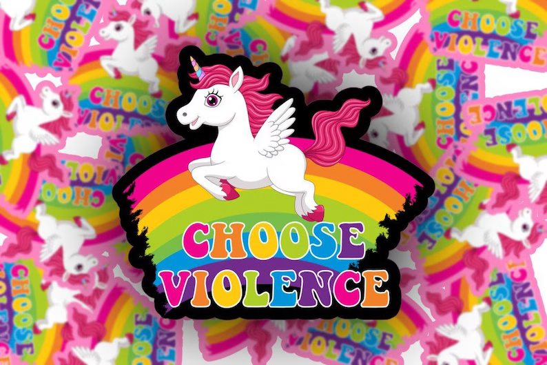 Sticker Babe - Lisa Frank Sticker - Choose Violence Unicorn