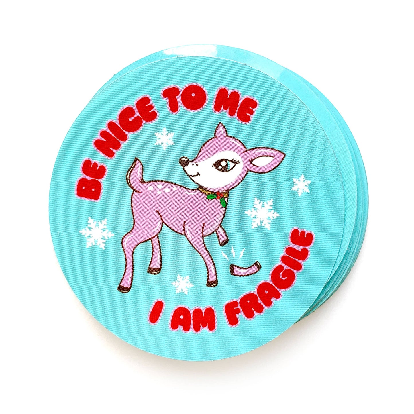 Krystan Saint Cat - Be Nice To Me I Am Fragile Deer Christmas Vinyl Sticker