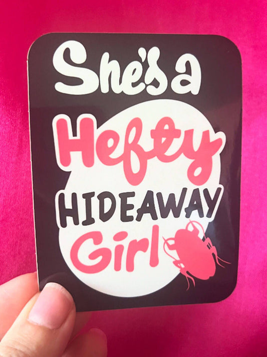 Softcore - Hefty Hideaway Vinyl Sticker