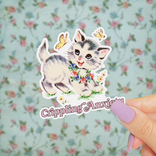 Sticker Babe - Retro Kitsch Kitten Sticker - Crippling Anxiety