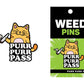 Wood Rocket Products - Purr Purr Pass Enamel Pin, EPW-015