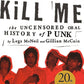 Microcosm Publishing & Distribution - Please Kill Me: The Uncensored Oral History of Punk