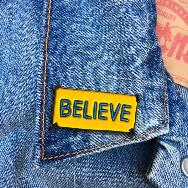 THE FOUND - Ted Believe Sign Pin