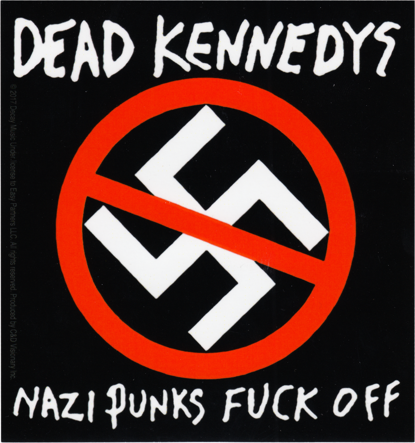 Square Deal Recordings & Supplies - Sticker - Dead Kennedys - "Nazi Punks Fuck Off"