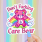 Sticker Babe - Don’t Fucking Care Bear Sticker, Funny 80s Sassy Nostalgia