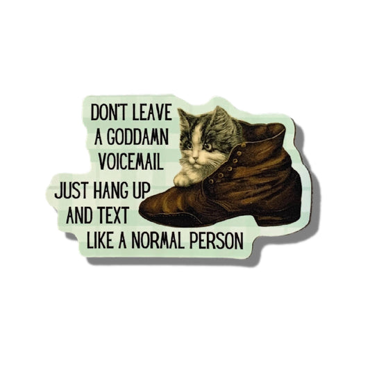 GetBullish - Don't Leave A Goddam Voicemail Die Cut Vinyl Sticker