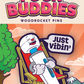 Wood Rocket Products - Fuck Buddies Just Vibin Enamel Pin, FBP-001