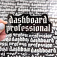 All That Raaz - Dashboard Professional Vinyl Sticker