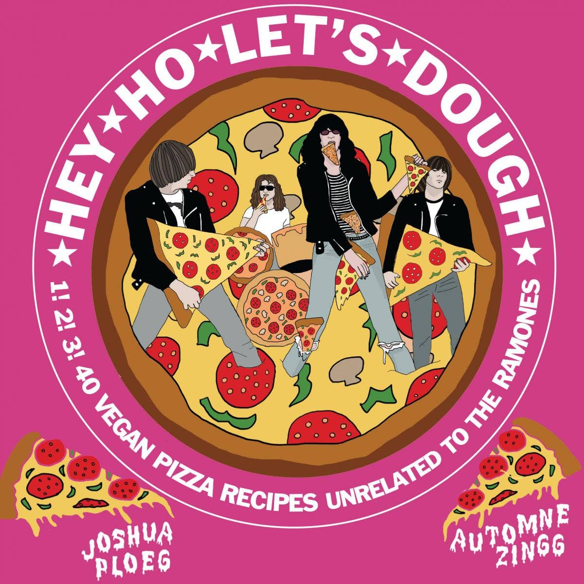 Microcosm Publishing & Distribution - Hey Ho Let's Dough!: Vegan Pizza Recipes