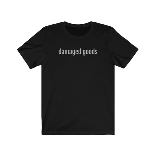 damaged goods