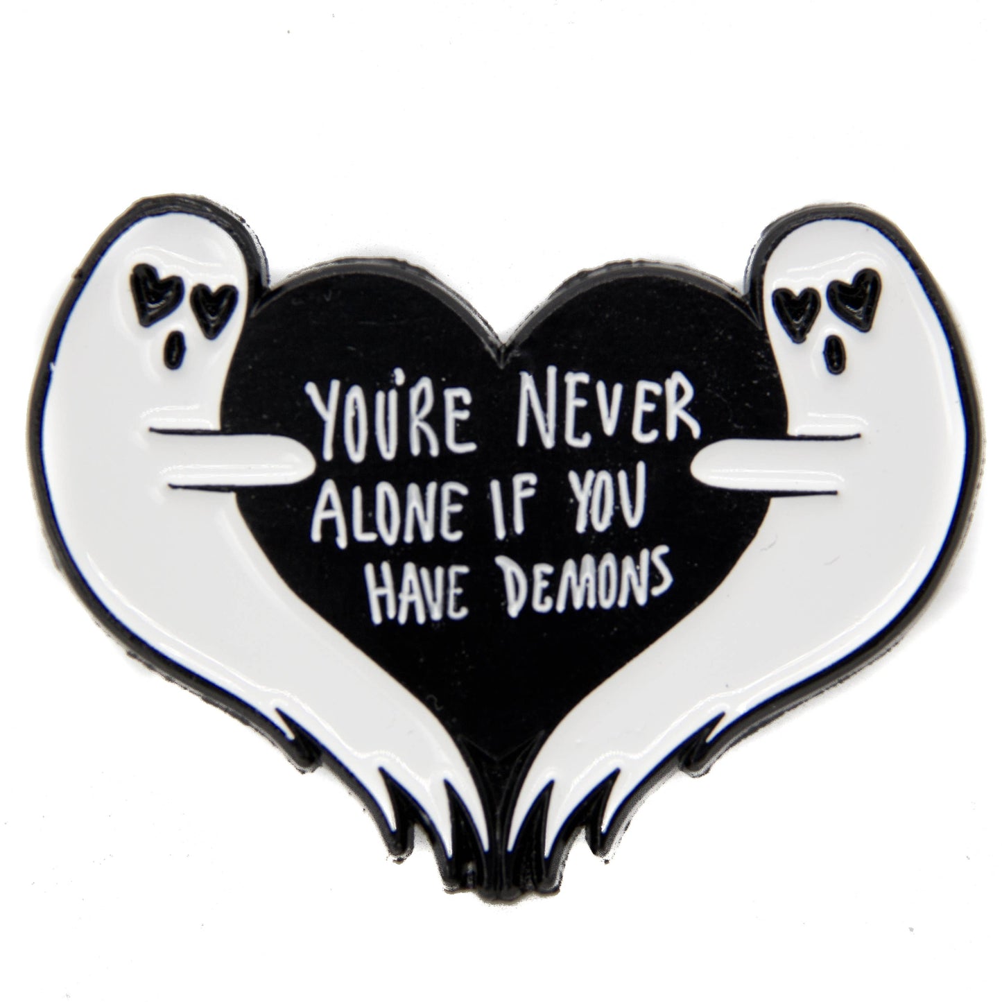 Ectogasm - You're Never Alone If You Have Demons Ghost Enamel Pin