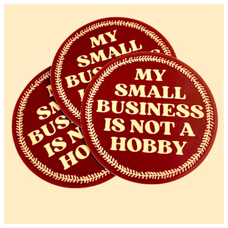 The Silver Spider - My Small Business is not a Hobby Sticker