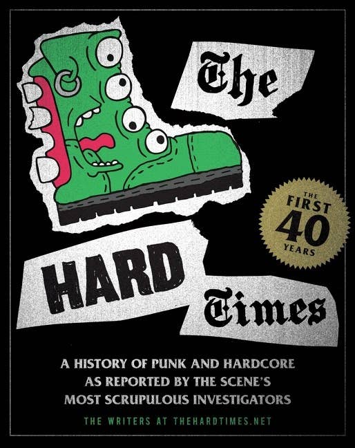Microcosm Publishing & Distribution - Hard Times: The First 40 years - History of Punk & Hardcore