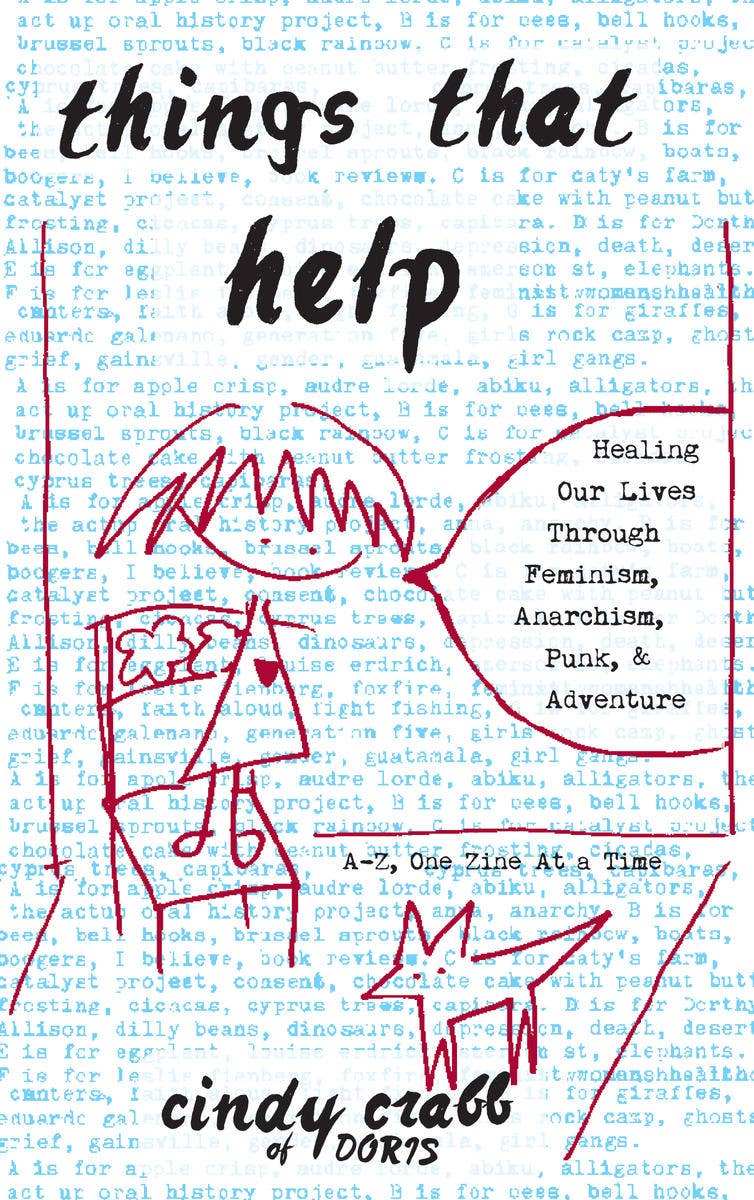 Microcosm Publishing - Things That Help: Healing Through Feminism, Punk & Adventure