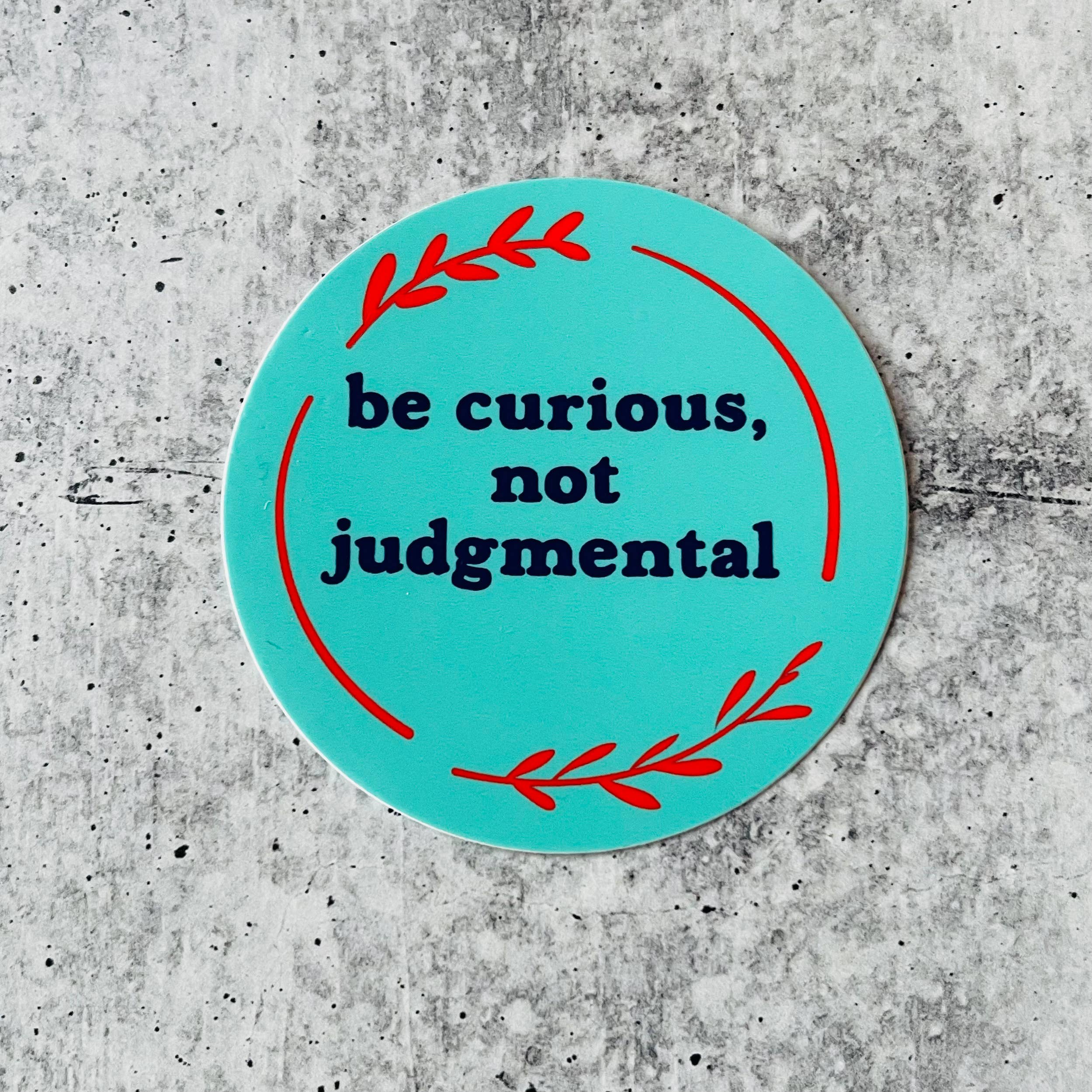 The Silver Spider Be Curious Not Judgmental Ted Lasso Sticker Merchslut The Silver Spider Be Curious Not Judgmental Ted Lasso Sticker Merchslut