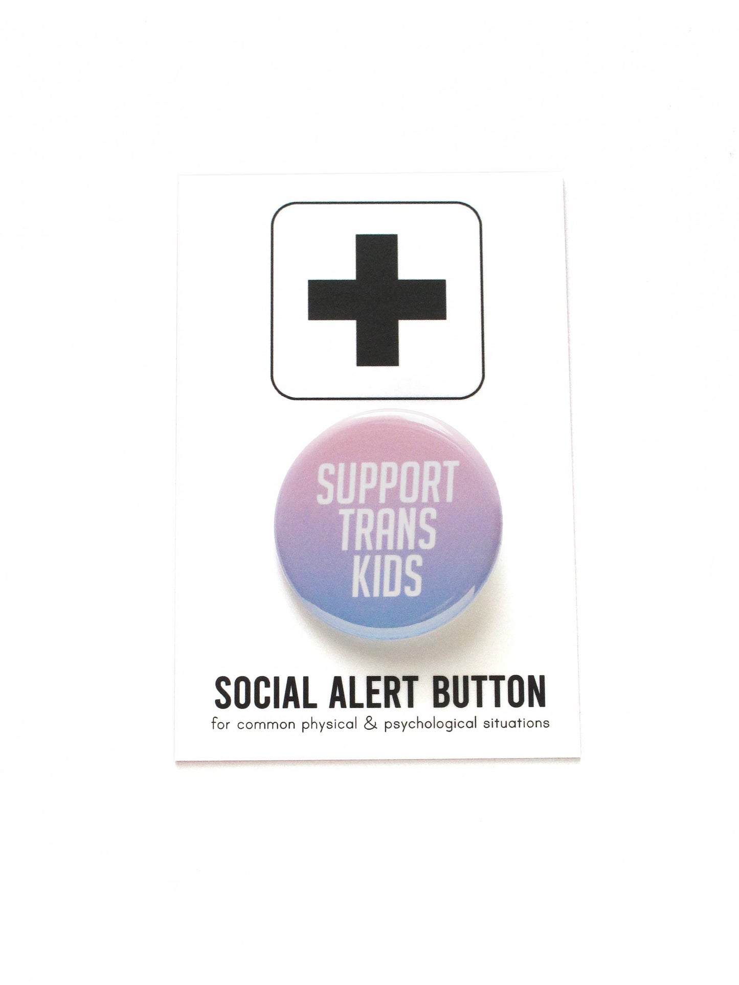 WORD FOR WORD Factory - SUPPORT TRANS KIDS pinback button