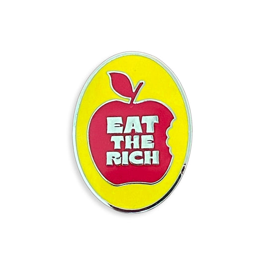 World Famous Original - Eat The Rich Enamel Pin