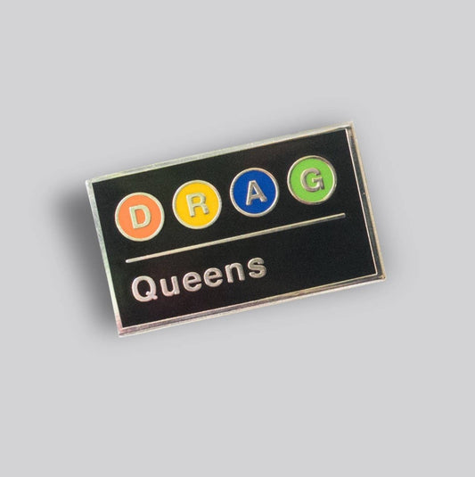 GAYPIN' - DRAG Queens Subway Pin