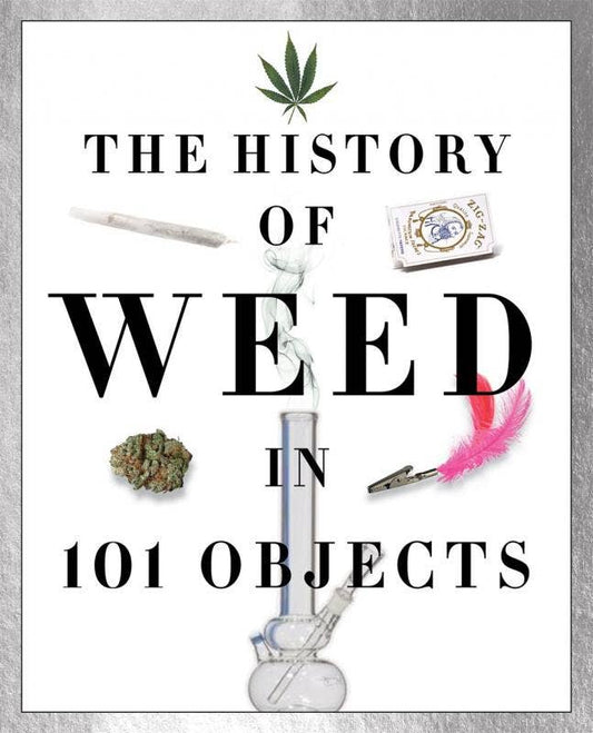 Microcosm Publishing - History of Weed in 101 Objects