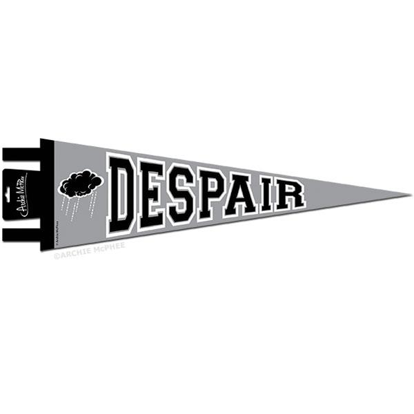 DESPAIR PENNANT