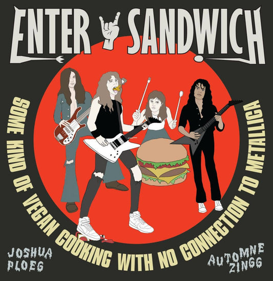 Microcosm Publishing & Distribution - Enter Sandwich: Some Kind of Vegan Cooking