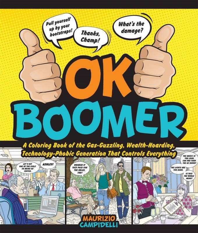 Microcosm Publishing - OK Boomer: A Coloring Book